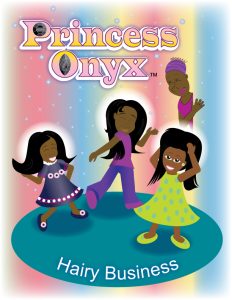Book Cover: Princess Onyx: Hairy Business