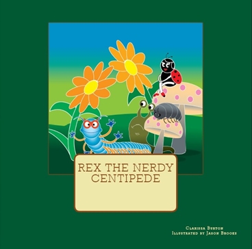 Book Cover: Rex The Nerdy Centipede