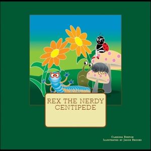 Rex the Nerdy Centipede (eBook)