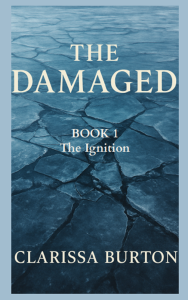 Book Cover: The Damaged - The Ignition (eBook)